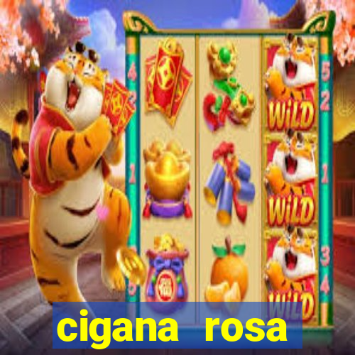 cigana rosa vermelha historia